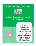 A Valentine’s Day Skit: A Story Based on the Life of St. V