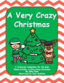 A Very Crazy Christmas Comprehension Companion