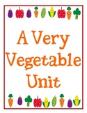 A Very Vegetable Unit
