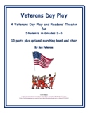 A Veterans Day Play and Readers' Theater "Veterans Day"