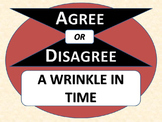 A WRINKLE IN TIME - Agree or Disagree Pre-reading Activity