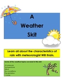 A Weather Skit: Travel around the US learning all about weather!