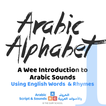 Preview of A Wee Introduction to Arabic Sounds (Using English Words & Rhymes)  | FREE