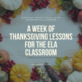 A Week of Thanksgiving Lessons for the ELA Classroom- Than