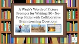 A Week's Worth of No-Prep Picture Prompts for Writing