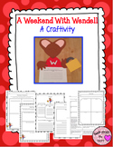 A Weekend With Wendell Craftivity (Kevin Henkes)