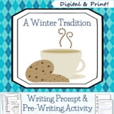 A Winter Tradition Writing Activity & Prompts - Digital fo