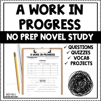 Preview of A Work in Progress (Jarrett Lerner) NO PREP Novel Study Guide - PDF & Google