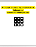 A Worksheet is Posted on Spanish Prepositional Use