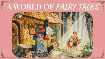 Preview of A World of Fairy Tales: Cultural Histories (MULTIPLE FULL LESSONS)