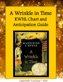Preview of A Wrinkle in Time Anticipation Guide and KWHL Chart