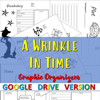 Preview of A Wrinkle in Time: Graphic Organizers - Google Drive Version