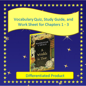 Preview of A Wrinkle in Time Vocabulary Quiz, Study Guide, Work Sheet Chapters 1 - 3