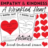 A Wrinkled Heart Empathy & Kindness Lesson Plan | Activity