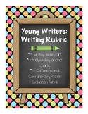 A Writing Rubric for Young Writers