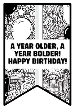 A YEAR OLDER, A YEAR BOLDER! HAPPY BIRTHDAY! Birthday Zentangle ...