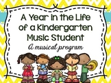 A Year in the Life of a Kindergarten Student:Spring Concert