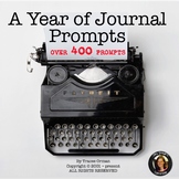 Journal Writing Prompts Bell Ringers for a Full Year Editable Distance Learning