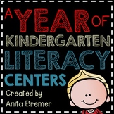 A Year of Kindergarten Literacy Centers Bundle
