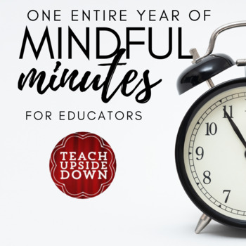 Preview of A Year of Mindful Minutes for Educators