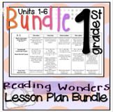 Full Year of Reading Wonders Lesson Plans: First Grade