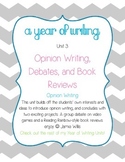 Opinion Writing: Opinions, Debates, Book Reviews (A Year o