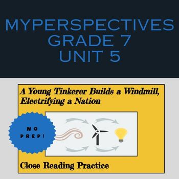 Preview of A Young Tinkerer Builds a Windmill, Close Reading Activity, myPerspectives