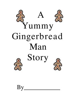 Preview of A Yummy Gingerbread Man Story