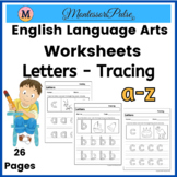 A-Z Alphabet Letters - Tracing - Pre K. - Kindergarten