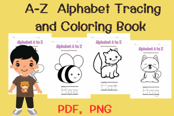 A-Z Alphabet Tracing and Coloring Book by Teacher Of The New Generations