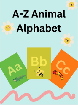 A-Z Animal Alphabet by Bliss Bright | TPT