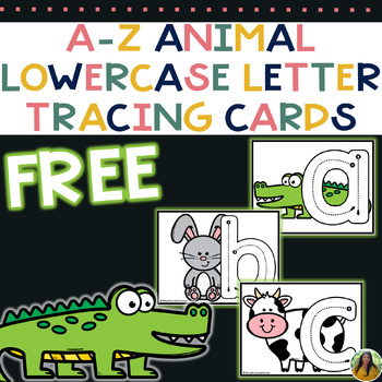 Preview of A-Z Animal Lowercase Letter Tracing Task Cards | FREE Beginning Sound Activity