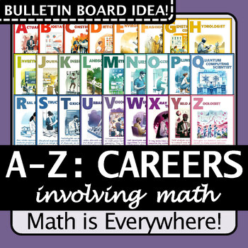 Preview of A-Z Careers in Math | Math in Everyday Life Poster Set | Bulletin Board Idea!