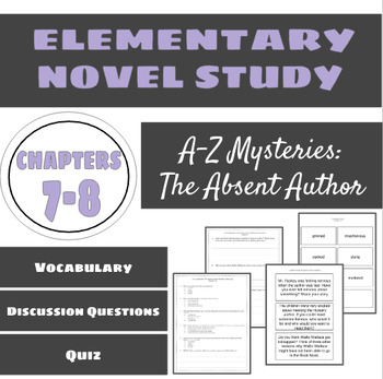 Preview of A-Z Mysteries: The Absent Author Questions and Quiz Chapters 7-8