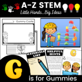 Alphabet A-Z STEM for PreK - Grade 1: G is for Gummies