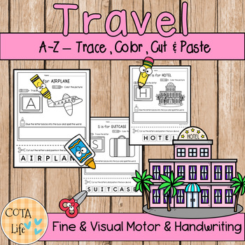 Preview of A-Z Travel Alphabet Activity Pages - Trace, Color, Cut & Paste