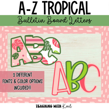 Preview of A-Z Tropical Summer Bulletin Board Letters, End of Year Bulletin Board Letters