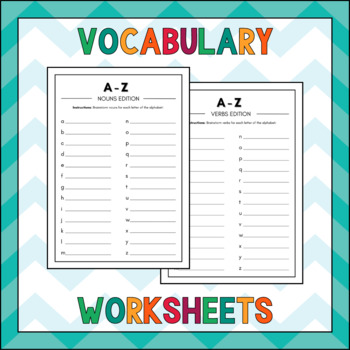 a z vocabulary worksheets nouns adverbs verbs adjectives tpt