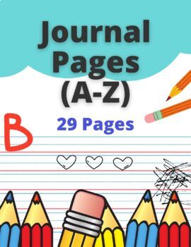 Preview of Writing and Journaling Pages: Writing and Drawing Fun with Letters A-Z!!
