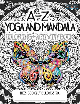 Preview of A-Z Yoga and Mandala Coloring & Activity Book