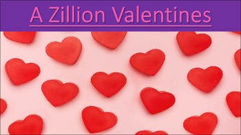 Preview of A Zillion Valentines Cards -Reader's Theatre Story-book PowerPoint presentation