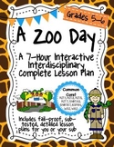 A Zoo Day 7-Hour Complete Sub Plans Thematic Unit for Grades 5-6 Common Core