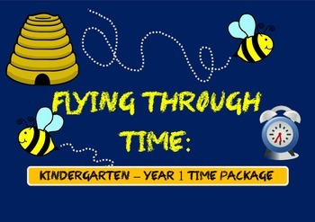 Preview of A complete Kindergarten and Year 1 Time package: Flying through time