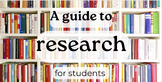 A guide to "Research"  for students