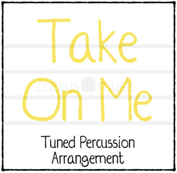 Preview of A-ha's 'Take On Me' Arrangement (Boomwhackers/Handbells/Percussion)