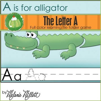 A is for Alligator File Folder Game by Melanie Millett | TPT
