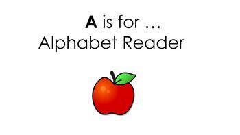 Preview of A is for....Alphabet Reader Distance Learning made for Google slides