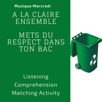 Preview of A la Claire Ensemble Musique Mercredi Matching Mets du Respect dans ton bac FLE