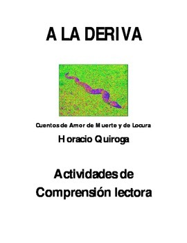 Preview of A la deriva de Horacio Quiroga Actividades de Comprensión lectora