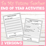 A letter to my future teacher- End of the Year Activities-